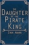 The Daughter of the Pirate King (Heroes of Yarrowind Book 2)