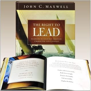 The Right to Lead: Learning Leadership Through Character and Courage