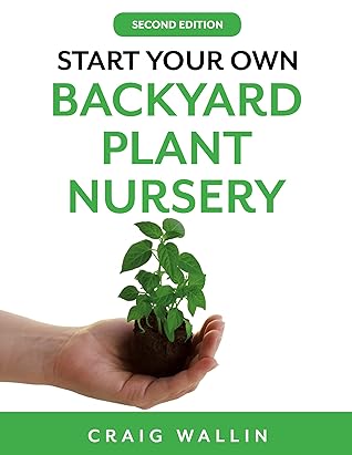 Start Your Own Backyard Plant Nursery (Profitable Plants)