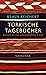 Türkische Tagebücher