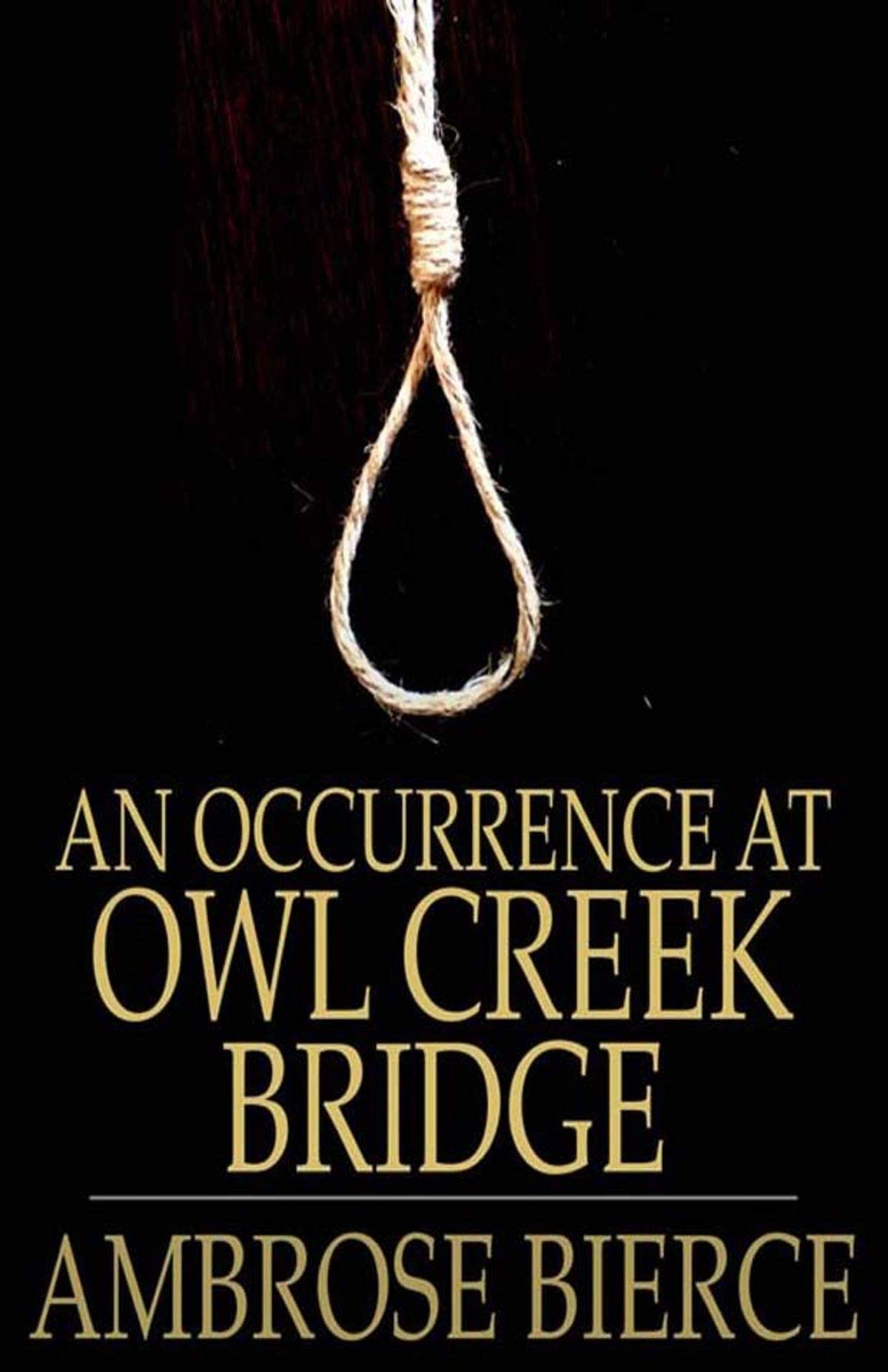 An Occurrence at Owl Creek Bridge-Original Edition