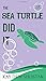 The Sea Turtle Did It (Southern Beach Mysteries, #2)