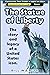 The Statue of Liberty: The ...