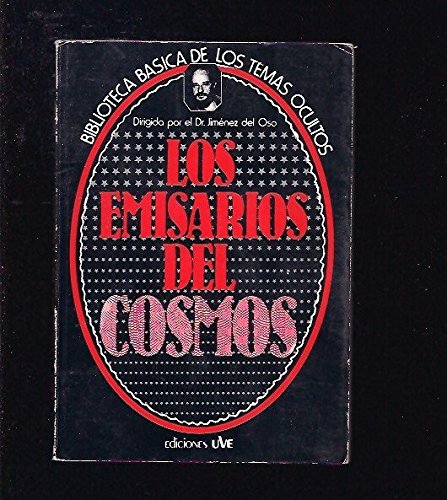 Los Emisarios del cosmos (Paperback)