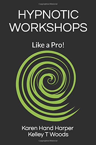 HYPNOTIC WORKSHOPS: Done Like a Pro! (Paperback)