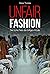 Unfair Fashion: Der hohe Preis der billigen Mode (German Edition)