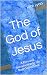 The God of Jesus: A Persona...