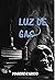 Luz de gas by Marcos Paricio