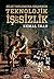 Bilgi Toplumuna Gecerken Teknolojik Is(lev)sizlik by Kemal İnan