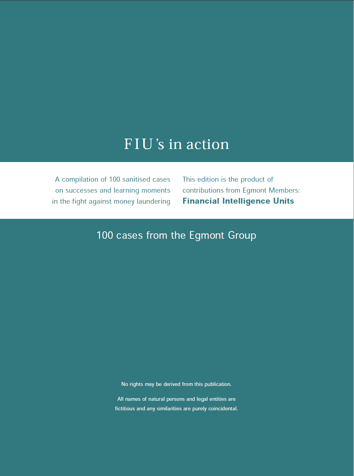 FIU's in Action - 100 Cases from the Egmont Group