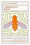 L'immunité innée by Jules Hoffmann L'immunité innée by Jules Hoffmann