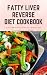 FATTY LIVER REVERSE DIET CO...