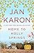 Home to Holly Springs by Jan Karon