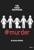 #murder, Tome 01 (French Edition)