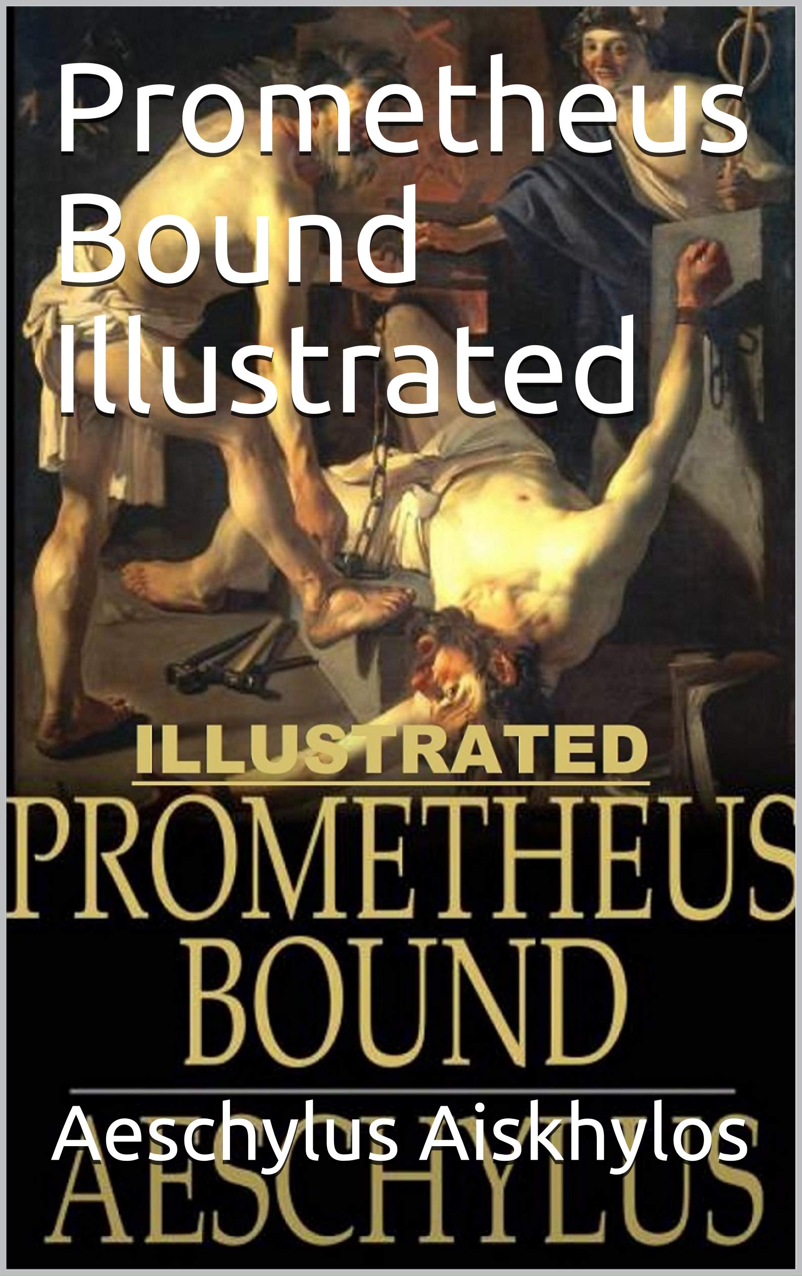 Prometheus Bound Illustrated