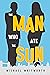The Man Who Ate the Sun