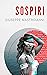 Sospiri: Saremmo bruciati nell'estate e altre poesie (Italian Edition)