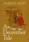 A December Tale by Marilyn Sachs