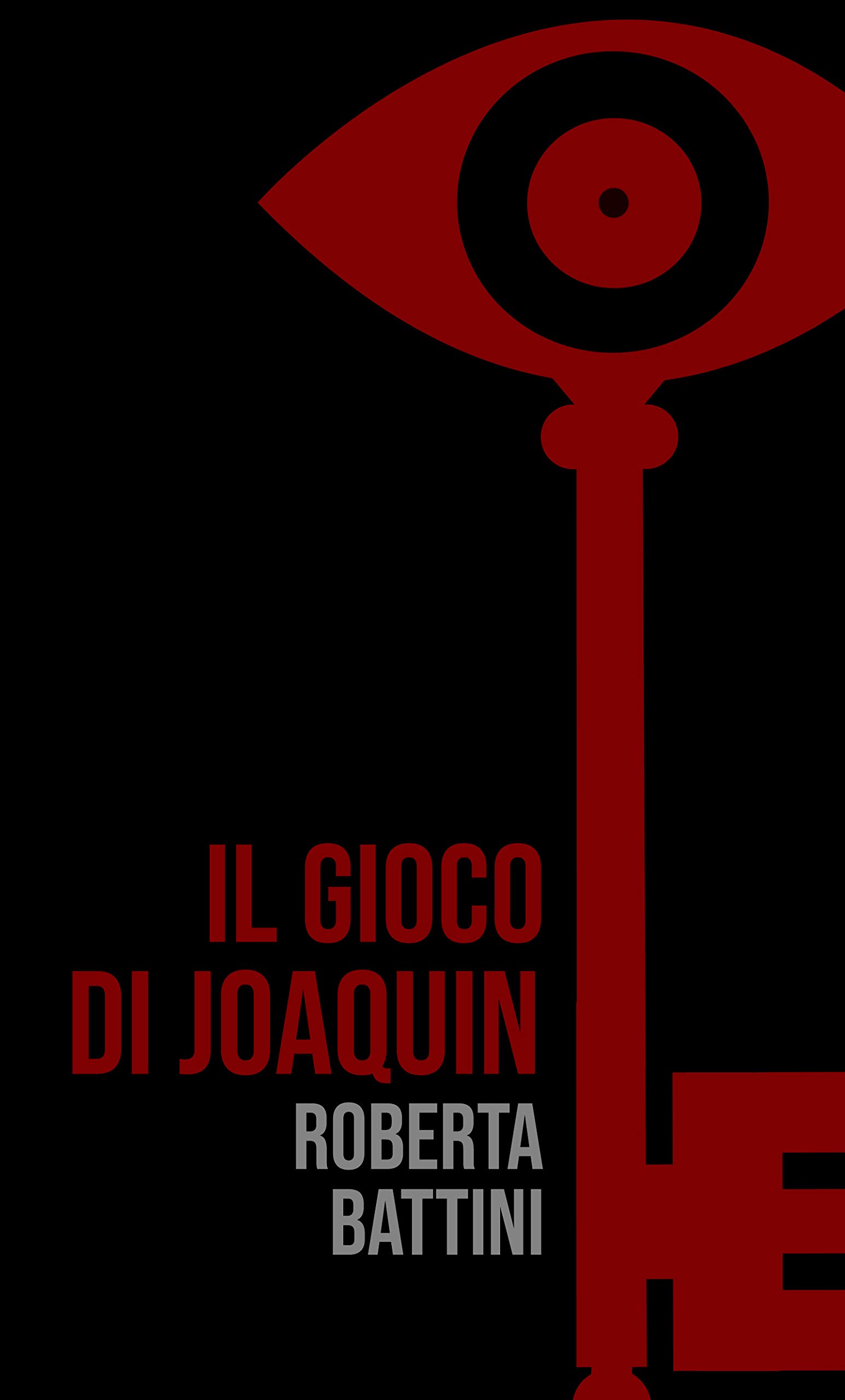 Il Gioco di Joaquin (Italian Edition)