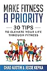 Make Fitness A Pr...