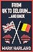 From UK to Belgium and Back