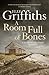 A Room Full of Bones (Ruth Galloway, #4)