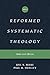 Reformed Systematic Theology, Volume 2, Vol. 2: Man and Christ
