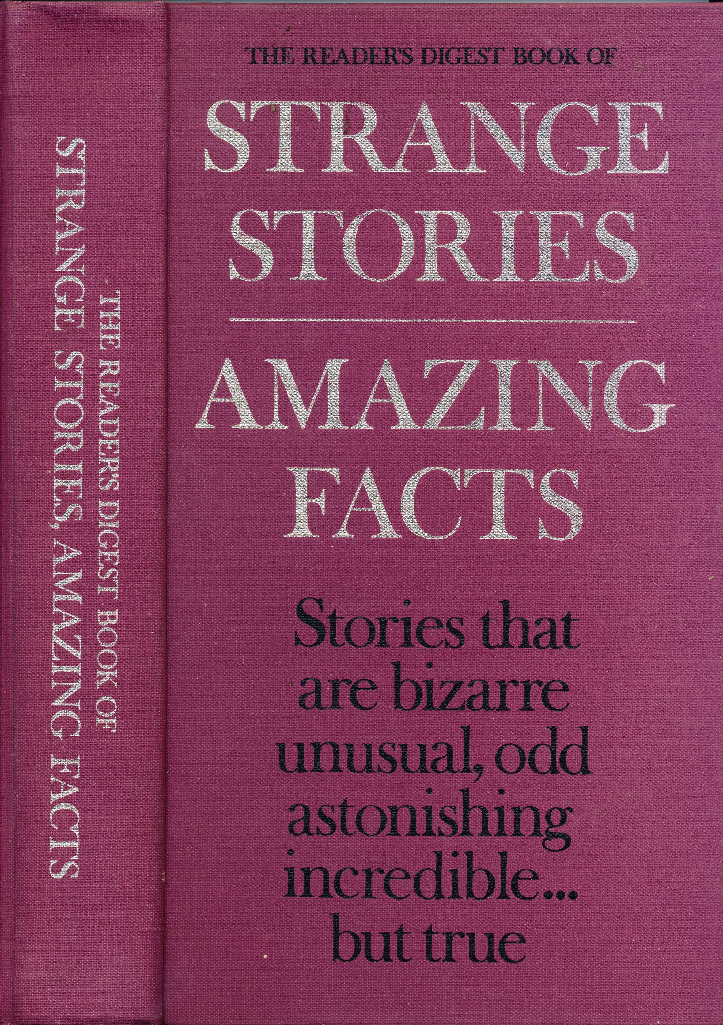 Strange Stories, Amazing Facts