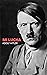MI LUCHA DE ADOLF HITLER by Adolft Hitler