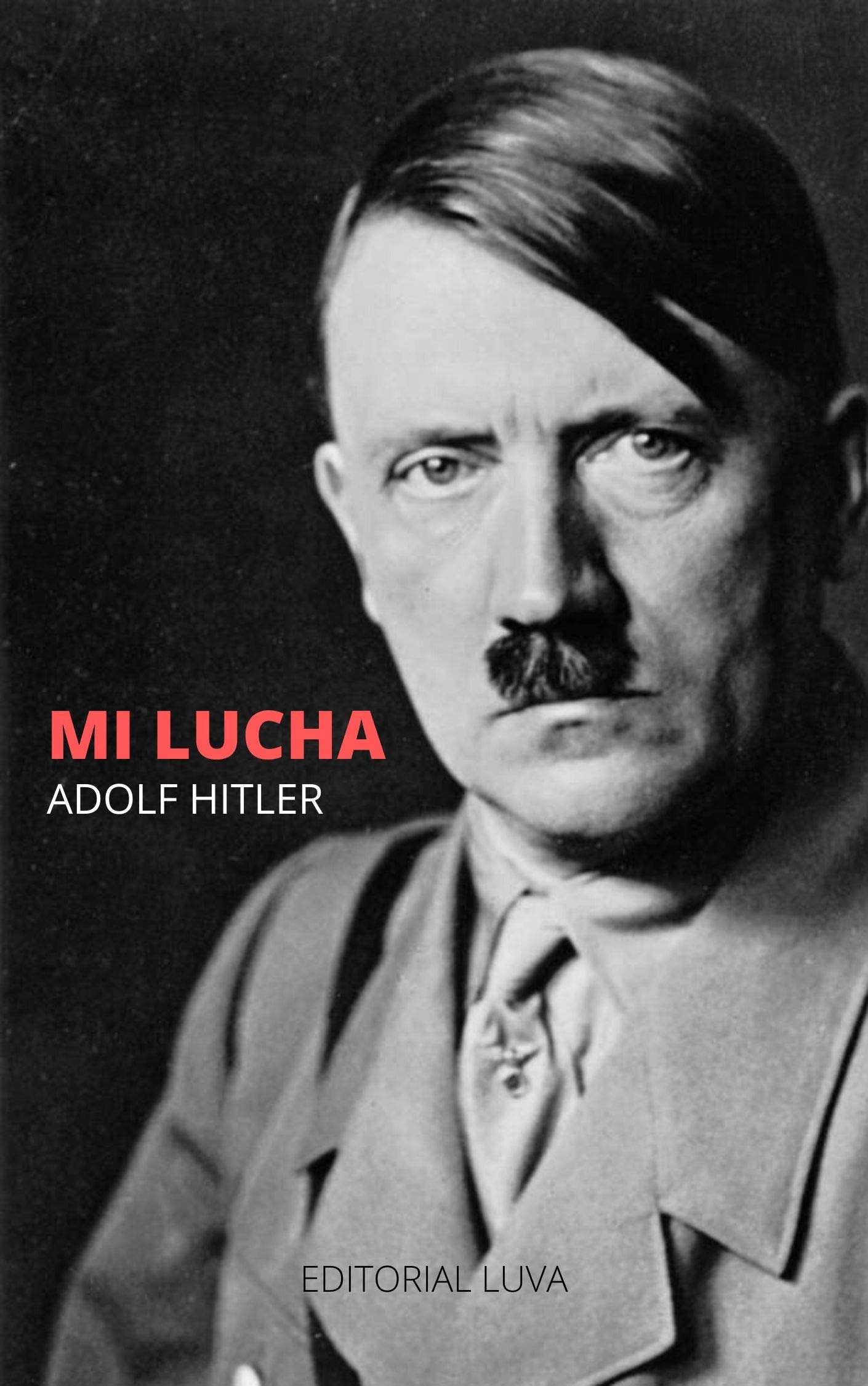 Portada de MI LUCHA DE ADOLF HITLER, de Adolf Hitler