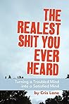 The Realest Shit You Ever Heard by Cris Lane