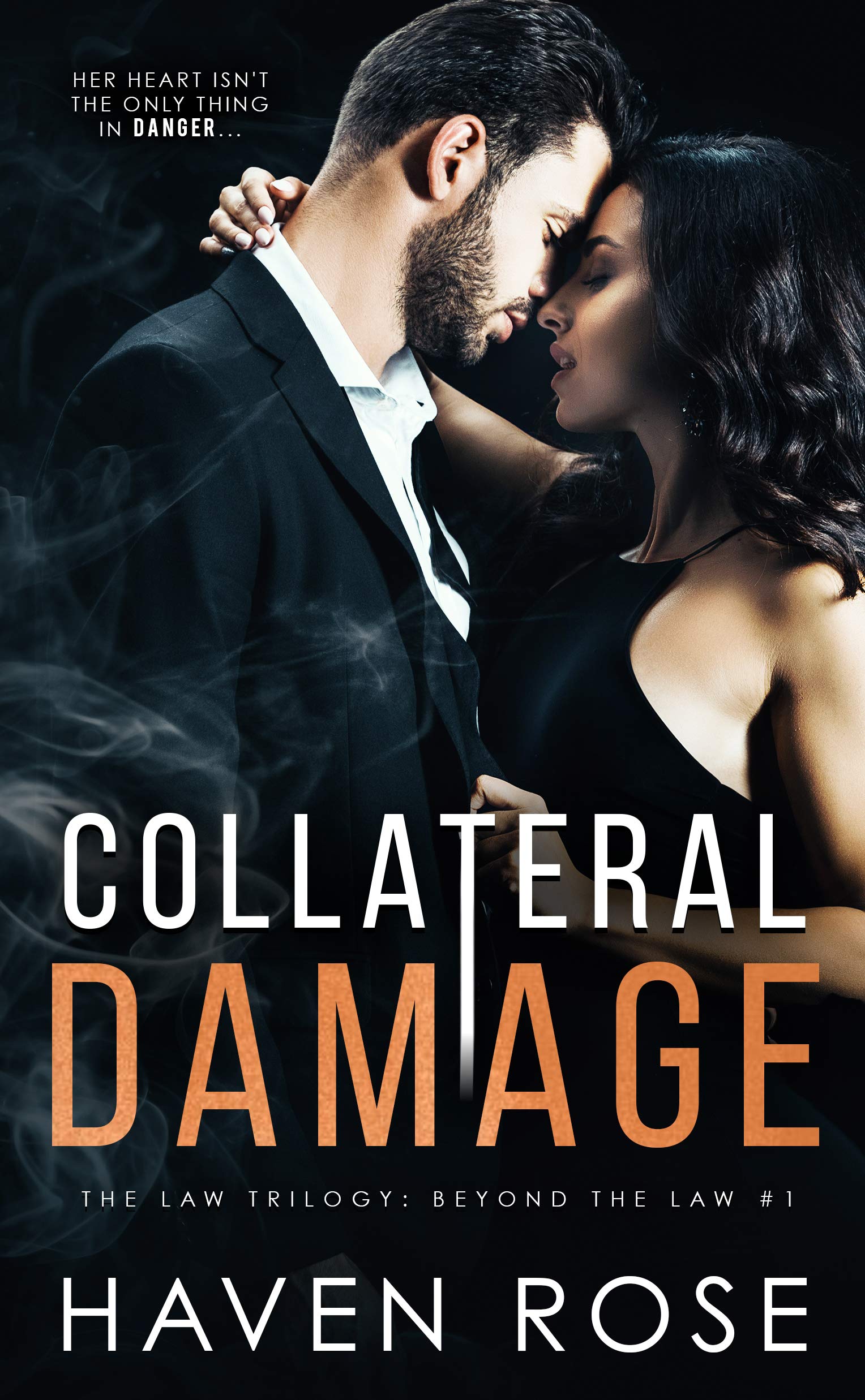 Collateral Damage (The Law Trilogy: Beyond the Law #1)