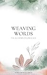 Weaving Words by María Ortega García
