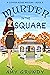 Murder in the Square (A Cop...