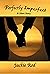 Perfectly Imperfect by Jackie Rod