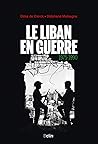 Le Liban en guerr...
