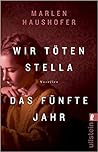 Wir töten Stella ...