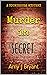 MURDER IN SECRET: A COURTHO...