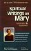 Spiritual Writings on Mary:...
