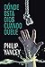 Dónde está Dios cuando duele (Spanish Edition)