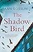 The Shadow Bird