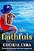The Faithfuls by Cecilia Lyra