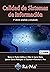 Calidad de Sistemas de Información. 4ª edición ampliada y act... by Mario G. Piattini Velthuis