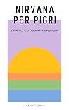 Nirvana per pigri...