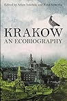 Krakow: An Ecobiography