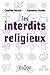 Les interdits religieux (À savoir)
