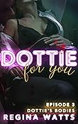 Dottie's Bodies