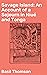 Savage Island: An Account of a Sojourn in Niué and Tonga: Enriched edition. Exploring Island Life: An Adventure in South Pacific Culture