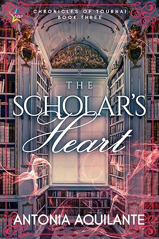 The Scholar's Heart (Chronicles of Tournai, #3)