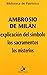 Explicación del Símbolo - Los sacramentos - Los misterio by Pablo Cervera Barranco